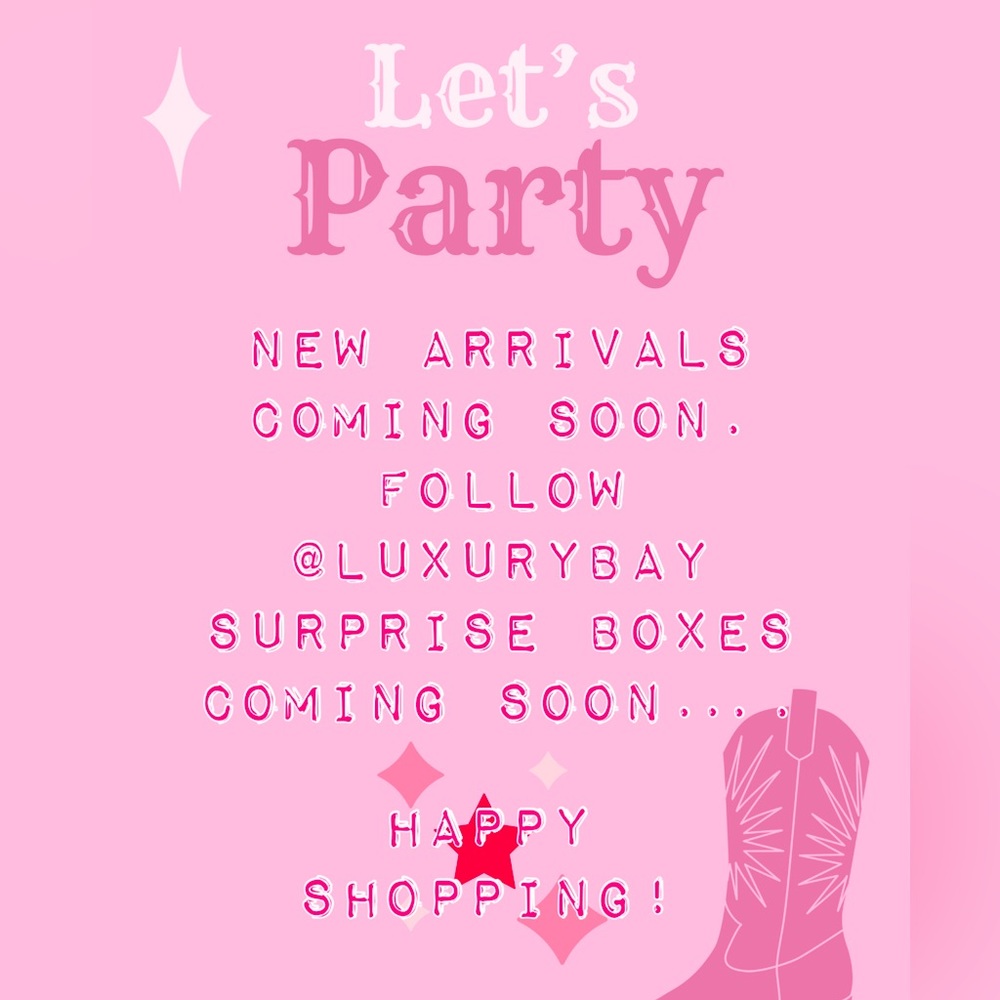 New Arrivals Coming Soon.